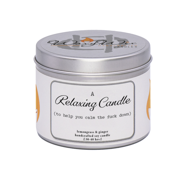 WaxyWix Slogan Candle - A relaxing Candle
