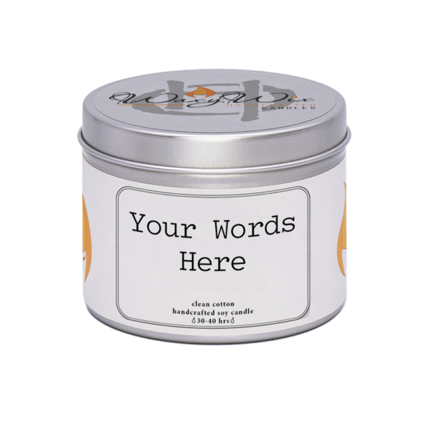 WaxyWix Slogan Candle - Your Words Here